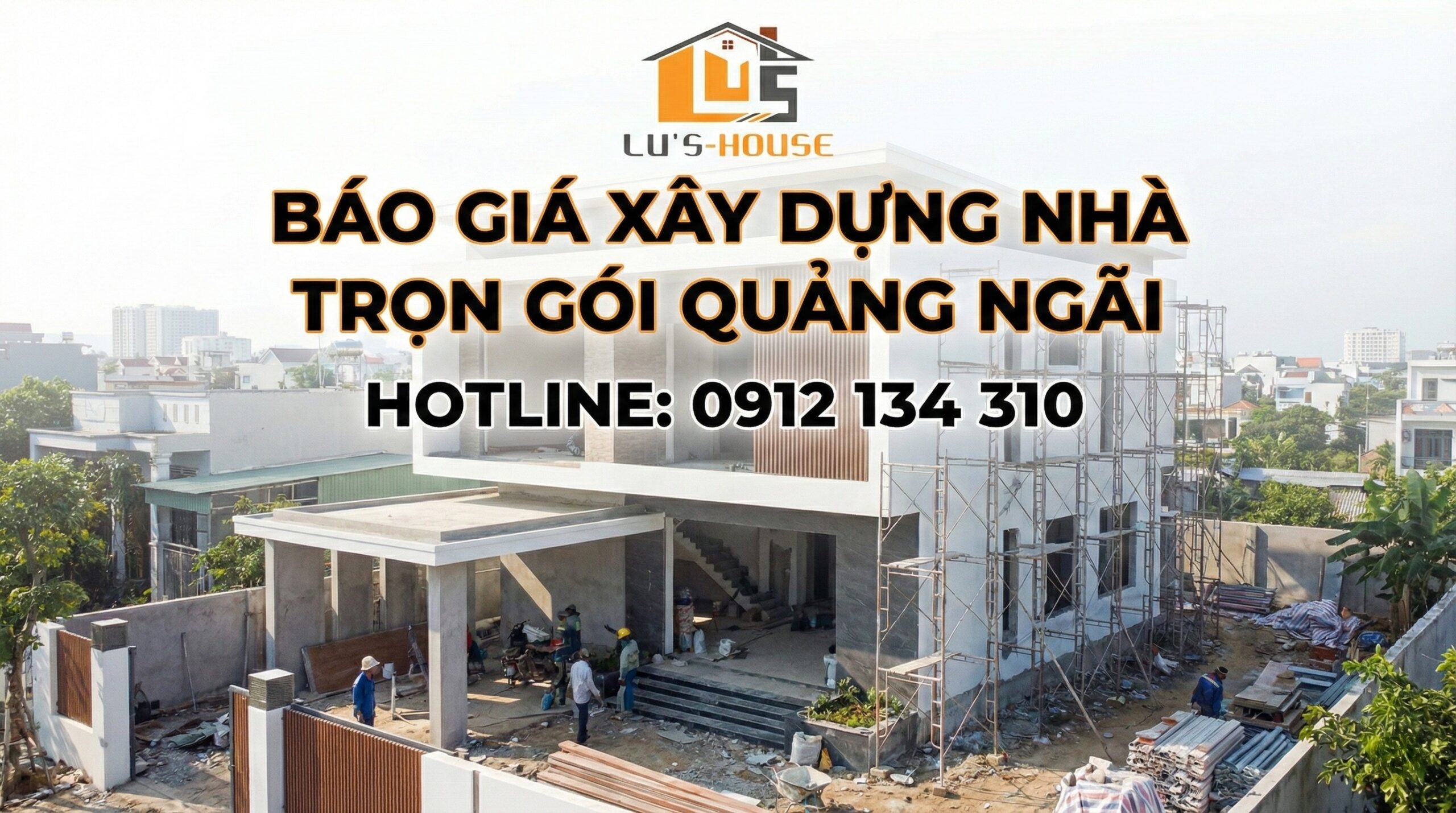 Báo giá xây dựng nhà trọn gói Quảng Ngãi
