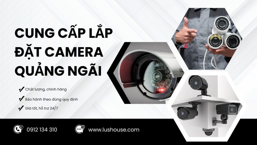 Cung cấp lắp đặt camera Quảng Ngãi