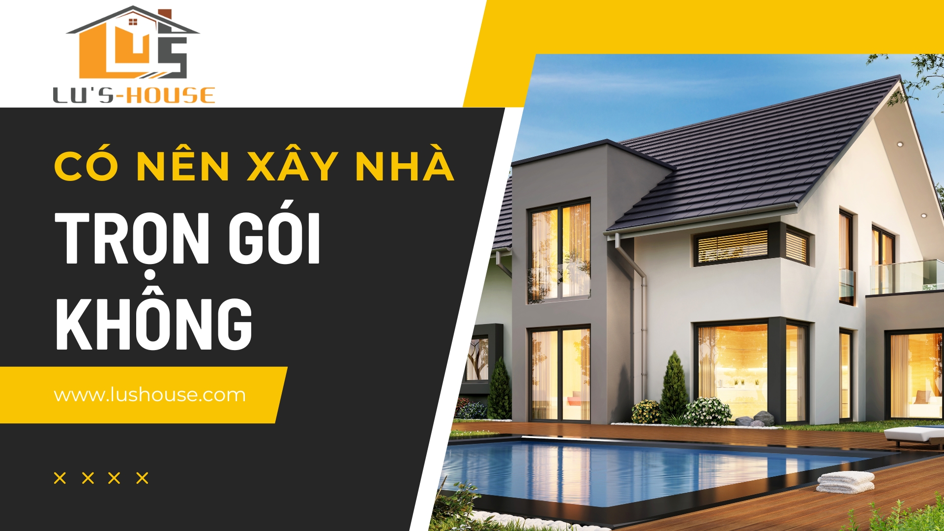 Có nên xây nhà trọn gói không