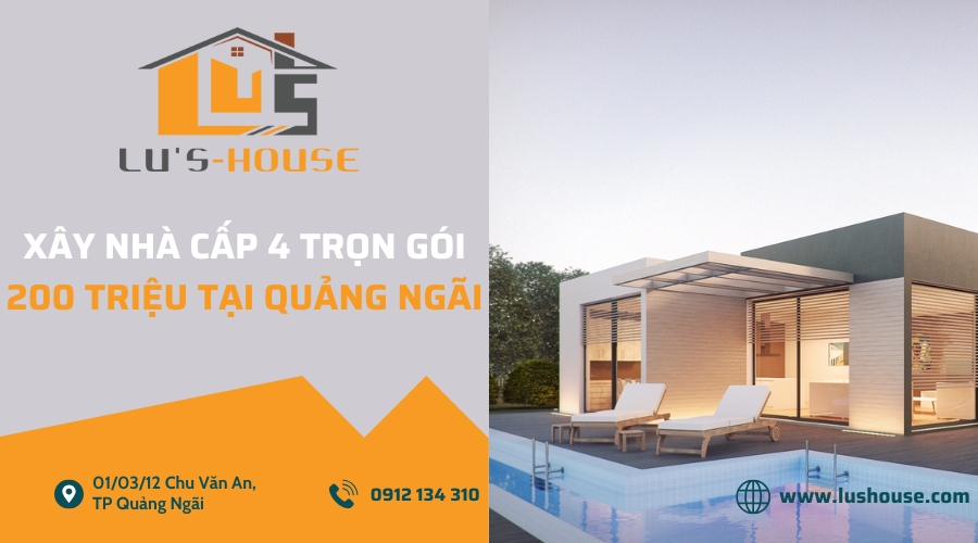 Xây nhà cấp 4 trọn gói 200 triệu tại Quảng Ngãi