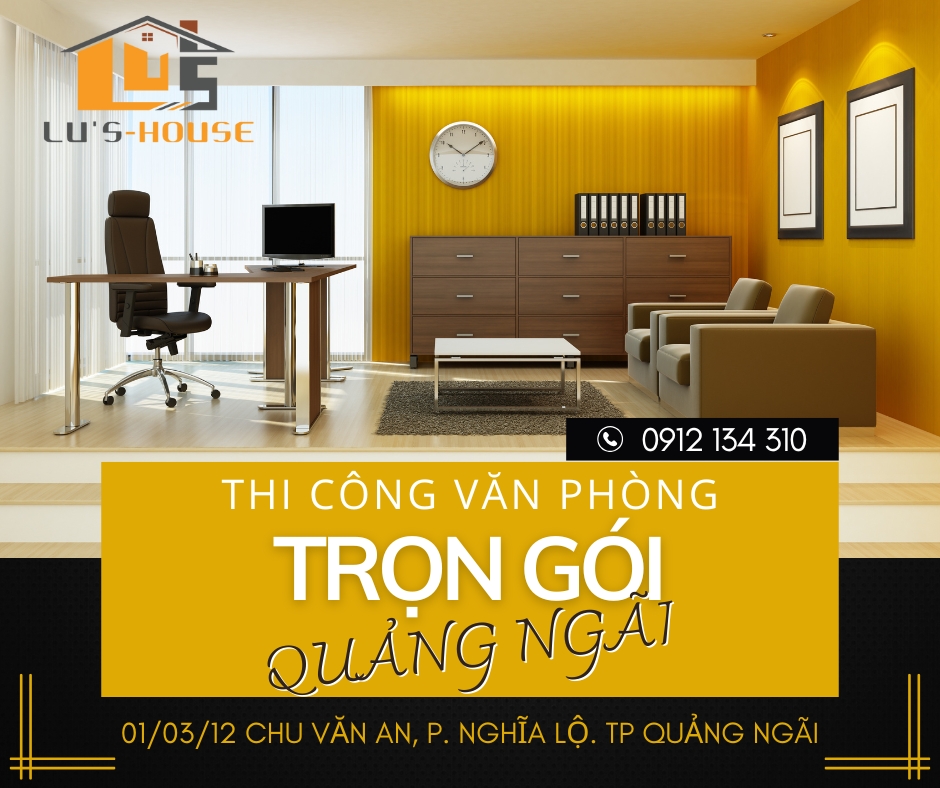 Thi công văn phòng trọn gói Quảng Ngãi